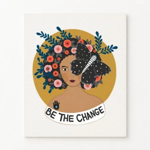 הדפס אמנות - Be the Change
